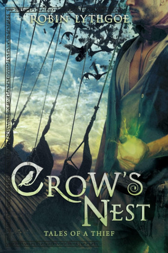 Libro: Crow S Nest: Tales Of A Thief