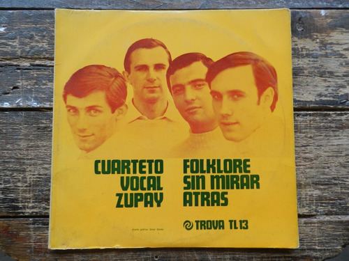 Cuarteto Zupay  Folklore Sin Mirar Atras Lp Vinilo 8 Puntos