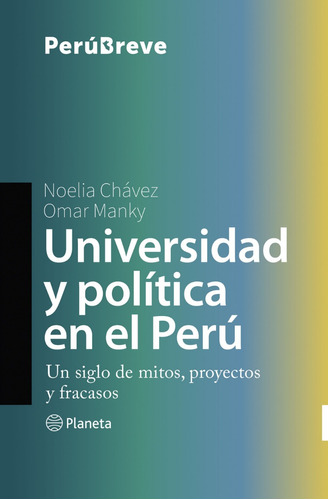 Universidad Y Política En El Perú