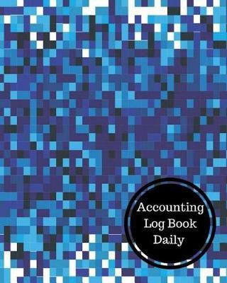 Libro Accounting Log Book Daily : Daily Bookkeeping Recor...