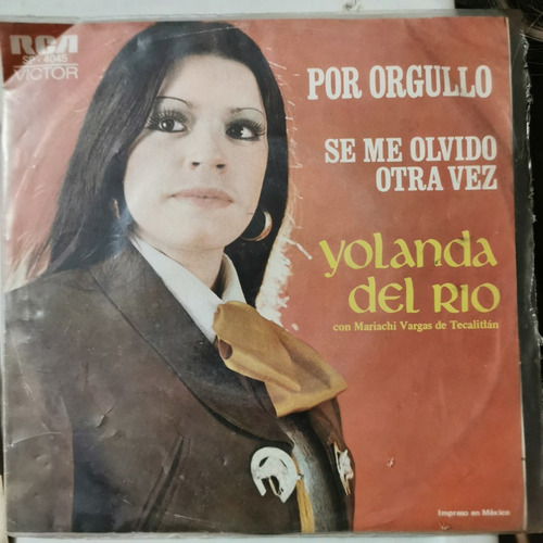Disco 45 Rpm: Yolanda Del Rio- Por Orgullo, Tecalitlan