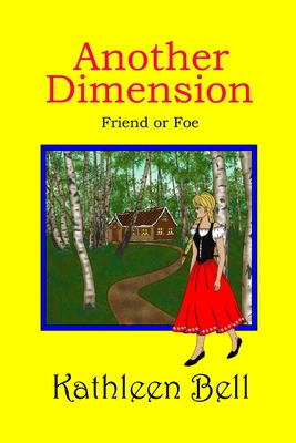 Libro Another Dimension - Friend Or Foe - Bell, Kathleen