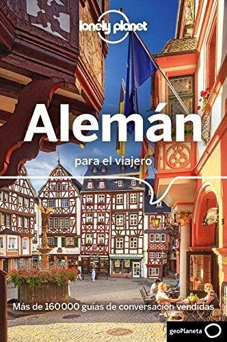 Alemán Para El Viajero 5 (guías Para Conversar Lonely Planet