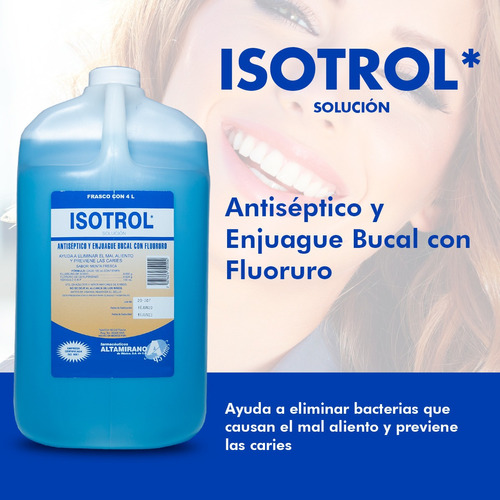 Enjuague Bucal Antiséptico Con Fluoruro Galón 4 Lt Isotrol