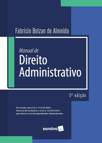 Manual de direito administrativo - 5ª edição 2022, de de Almeida, Fabricio Bolzan. Editora Saraiva Educação S. A., capa mole em português, 2022