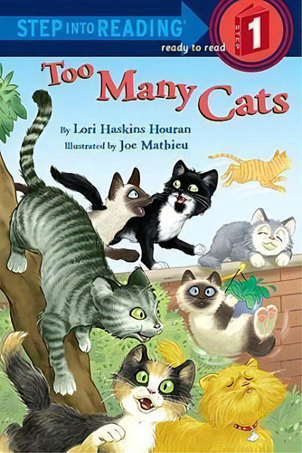 Too Many Cats : Step Into Reading 1, De Lori Haskins Houran. Editorial Random House Usa Inc, Tapa Blanda En Inglés, 2009