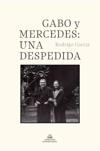Gabo Y Mercedes - Una Despedida - Rodrigo Garcia
