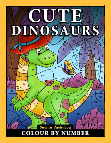 Lindo Dinosaurios Color Por Número: Libro Para Colorear