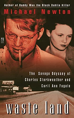 Waste Land: The Savage Odyssey Of Charles Starkweather And Caril Ann Fugate, De Newton, Michael. Editorial Gallery Books, Tapa Blanda En Inglés