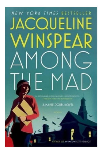 Among The Mad - Jacqueline Winspear. Eb4