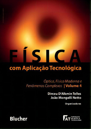 Física Com Aplicação Tecnológica, De Ricotta Maria. Editora Blucher Em Português