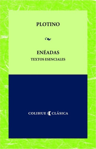 Enéadas, Plotino, Ed. Colihue