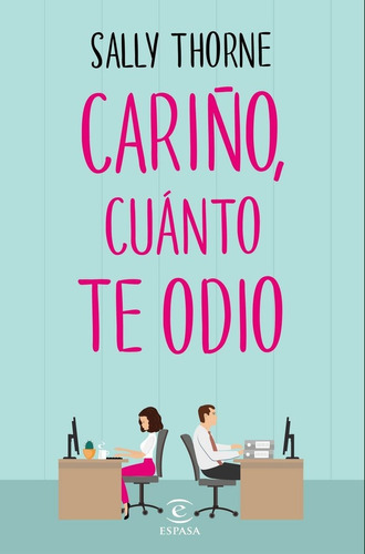 Cariño Cuanto Te Odio - Thorne,sally