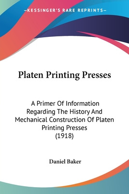 Libro Platen Printing Presses: A Primer Of Information Re...