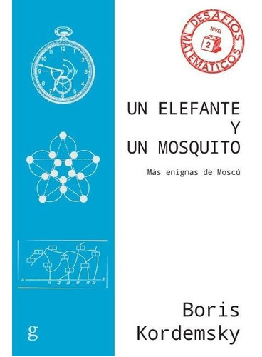 Elefante Y Un Mosquito, Un, De Kordemsky, Boris. Editorial Gedisa, Tapa Blanda En Español