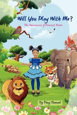 Libro Will You Play With Me?: The Adventures Of Princess ...