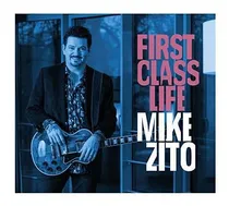 Comprar Cd First Class Life - Mike Zito