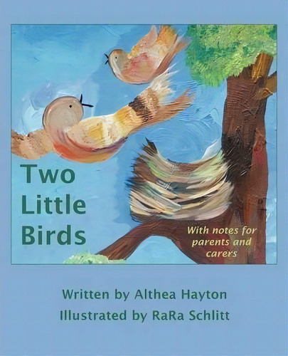 Two Little Birds : For Young Womb Twin Survivors, De Althea Hayton. Editorial Wren Publications, Tapa Blanda En Inglés, 2012