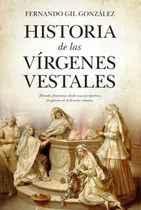 Comprar Libro Historia De Las Vírgenes Vestales