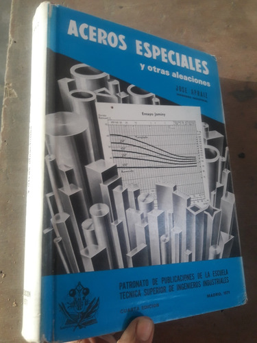 Libro Aceros Especiales Y Otras Aleaciones Jose Apraiz