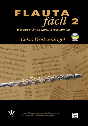 Flauta fácil 2: Método prático nível intermediário, de Woltzenlogel, Celso. Editora Irmãos Vitale Editores Ltda, capa mole em português, 2017