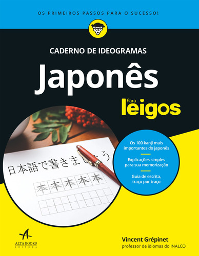 Livro Japonês Para Leigos - Caderno De Ideogramas