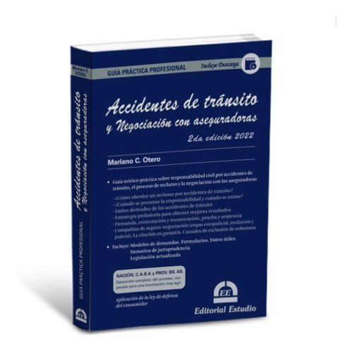 Accidentes De Transito Y Negociacion Con Aseguradoras, De Mariano Otero. Editorial Estudio, Tapa Blanda En Español, 2022