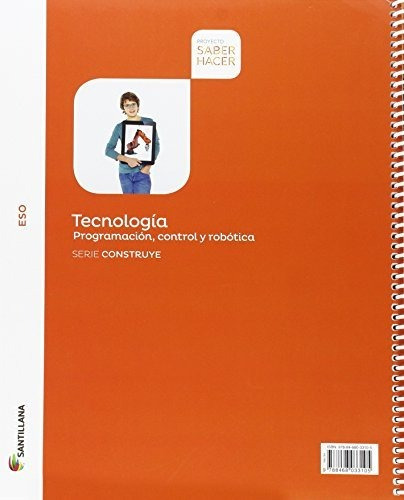 Tecnologia 4 Eso Programacion Control Y Robotica Serie Const