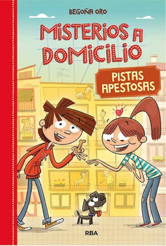 Libro Misterios A Domicilio 1: Pistas Apestosas /begoña Oro