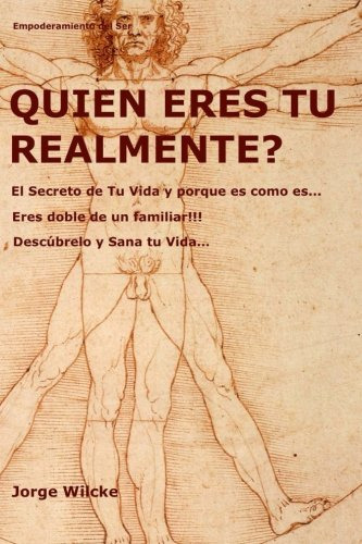 Quien Eres Tu? - El Gran Secreto De Tu Vida: Eres Doble De U