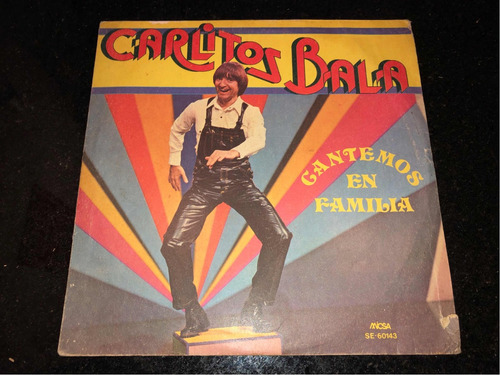 Disco Vinilo Carlitos Bala En Familia