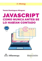 Comprar Libro Ao Javascript.  Como Nunca Antes Se Lo Habían Contado