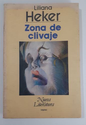 Zona De Clivaje - Liliana Heker