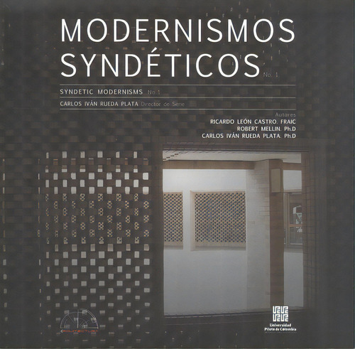 Modernismos Syndéticos, De Carlos Iván Rueda Plata. Editorial Universidad Piloto De Colombia, Tapa Blanda, Edición 1 En Español, 2012