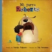 Mi Perro Roberto (coleccion Cuentame Un Cuento) [ilustrado]