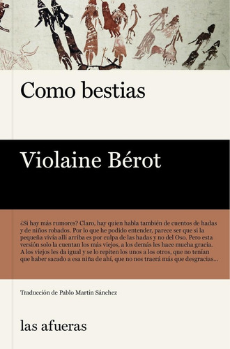 Como Bestias - Violaine Bérot