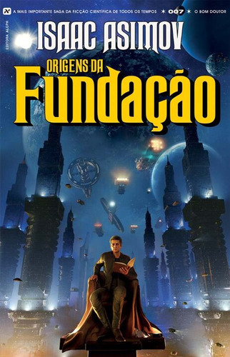 Libro Origens Da Fundacao 02ed 21 De Asimov Isaac Aleph