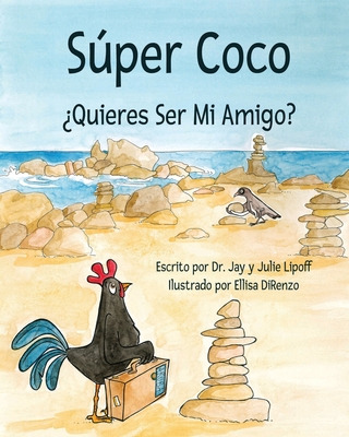 Libro Sãºper Coco Â¿quieres Ser Mi Amigo? - Lipoff, Jay M.