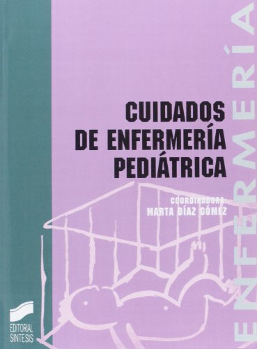 Libro Cuidados De Enfermería Pediátrica De Marta Díaz Gómez