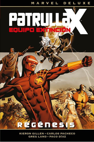 Patrulla-x - Equipo Extincion 01: Regenesis, De Gillen, Kieron. Editorial Panini Comics, Tapa Dura En Español