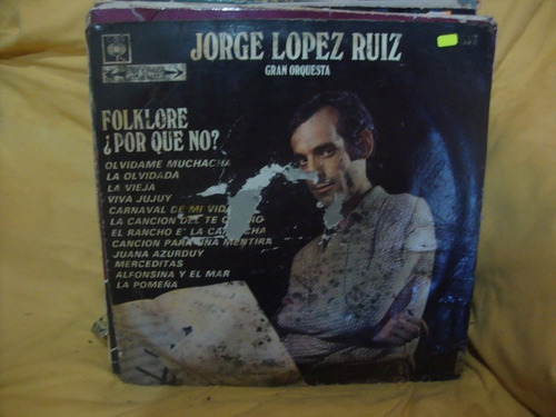 Vinilo Jorge Lopez Ruiz Folklore Por Que No F3