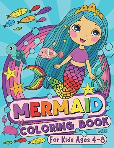 Mermaid Coloring Book: For Kids Ages 4-8 (us Edition) (silly