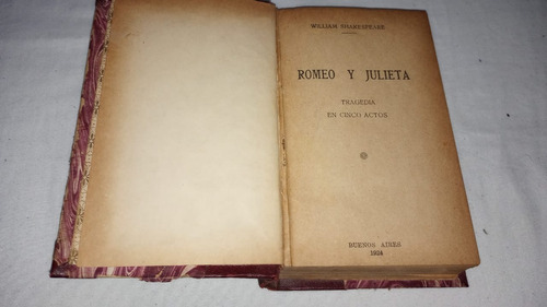 Antiguo Libro Romeo Y Julieta. Edición Año 1924
