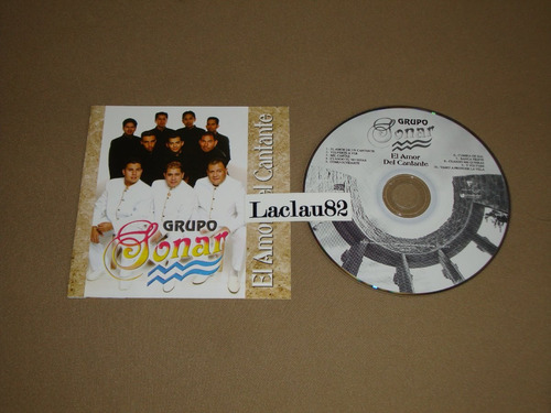 Grupo Sonar El Amor Del Cantante 2004 Univision Cd