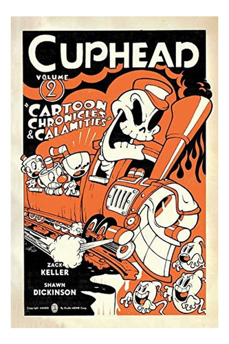 Cuphead Volume 2: Cartoon Chronicles & Calamities - Sha. Eb9