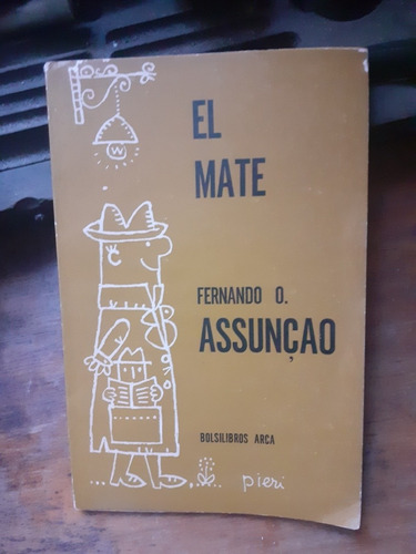 El Mate // Fernando Assunçao