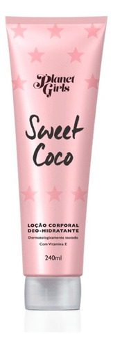 Hidratante Feminino Sweet De Coco  Planet Girls  Original 