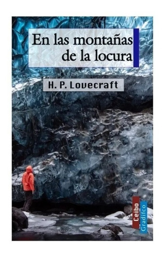 En Las Montañas De La Locura - H . P . Lovecraft