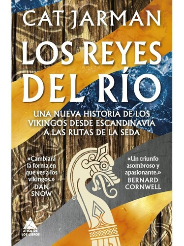 Los Reyes Del Rio. Cat Jarman. Atico De Los Libros