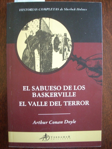 Sabueso De Los Baskerville, El / El Valle Del Terror - Arthu